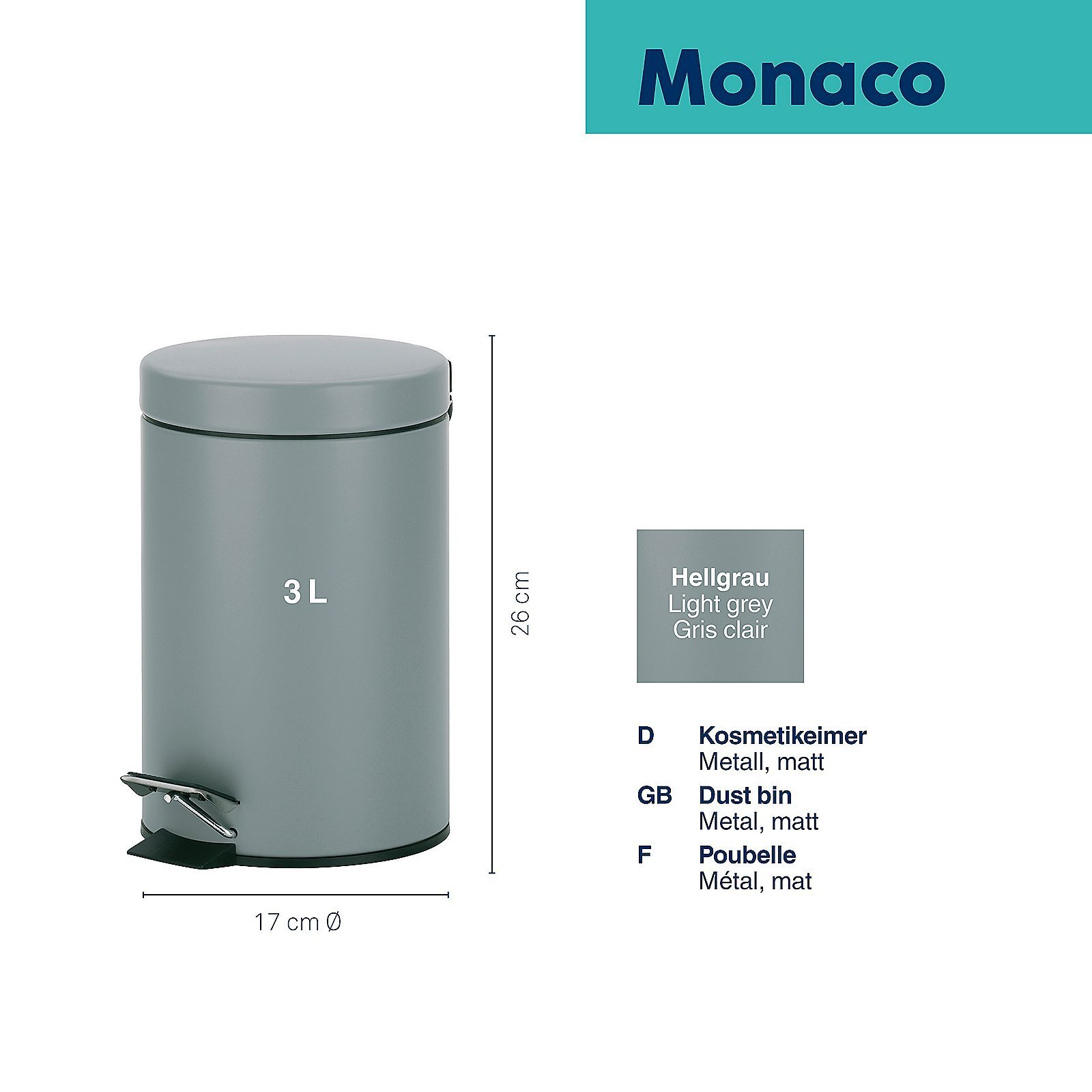 Kosmetikeimer, Monaco
