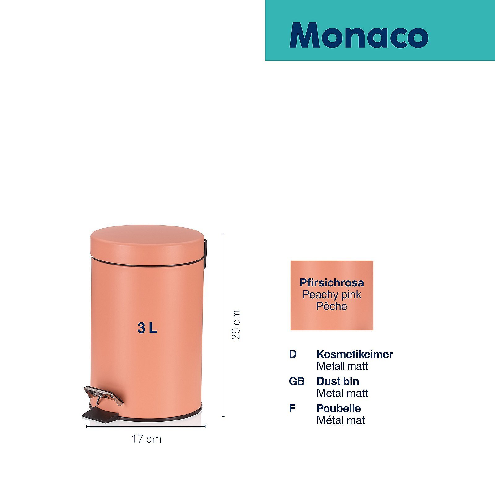 Kosmetikeimer, Monaco